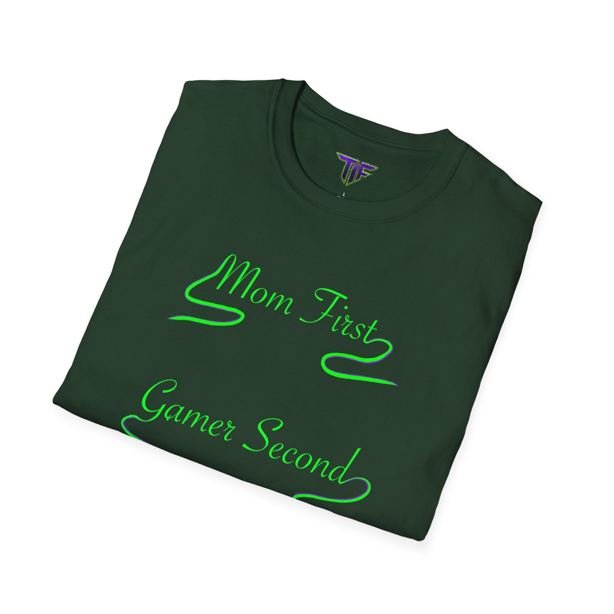 Mom First Gamer Second T‑Shirt