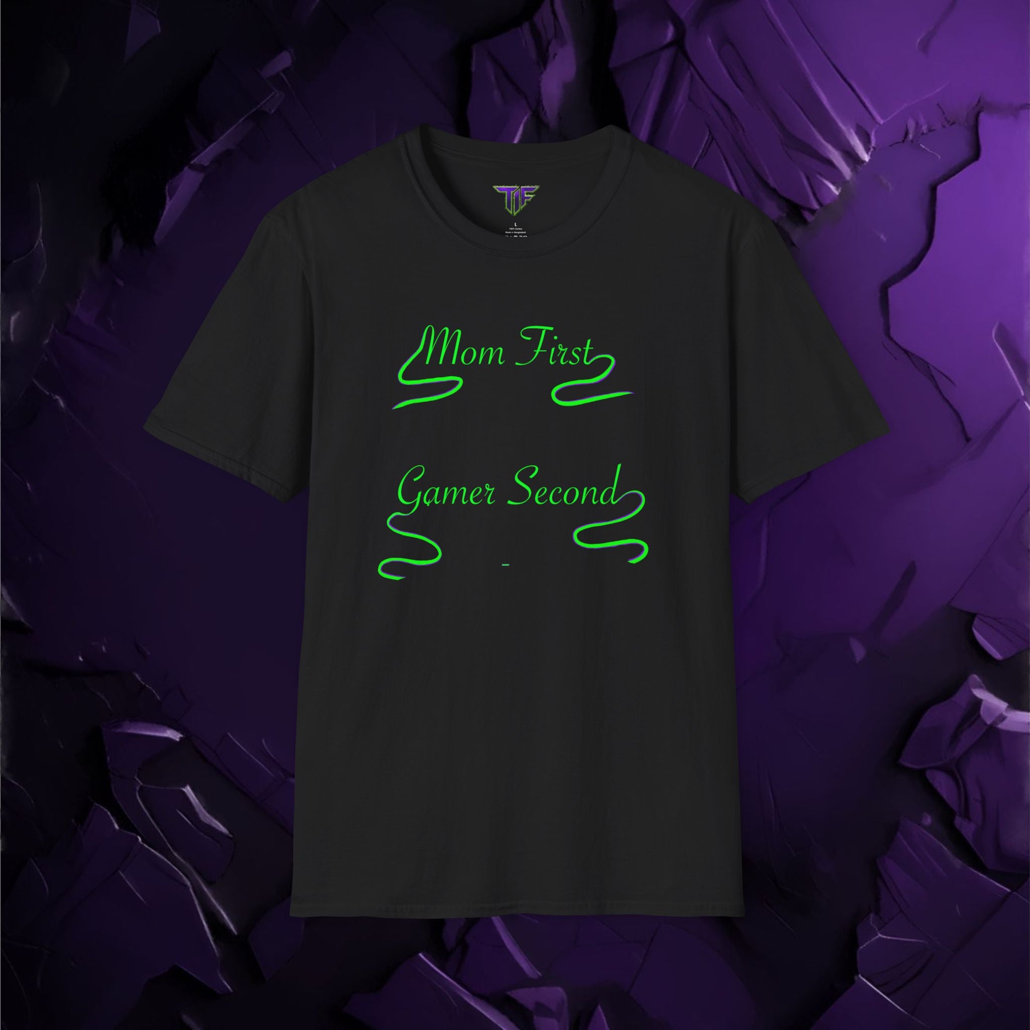 Mom First Gamer Second T‑Shirt