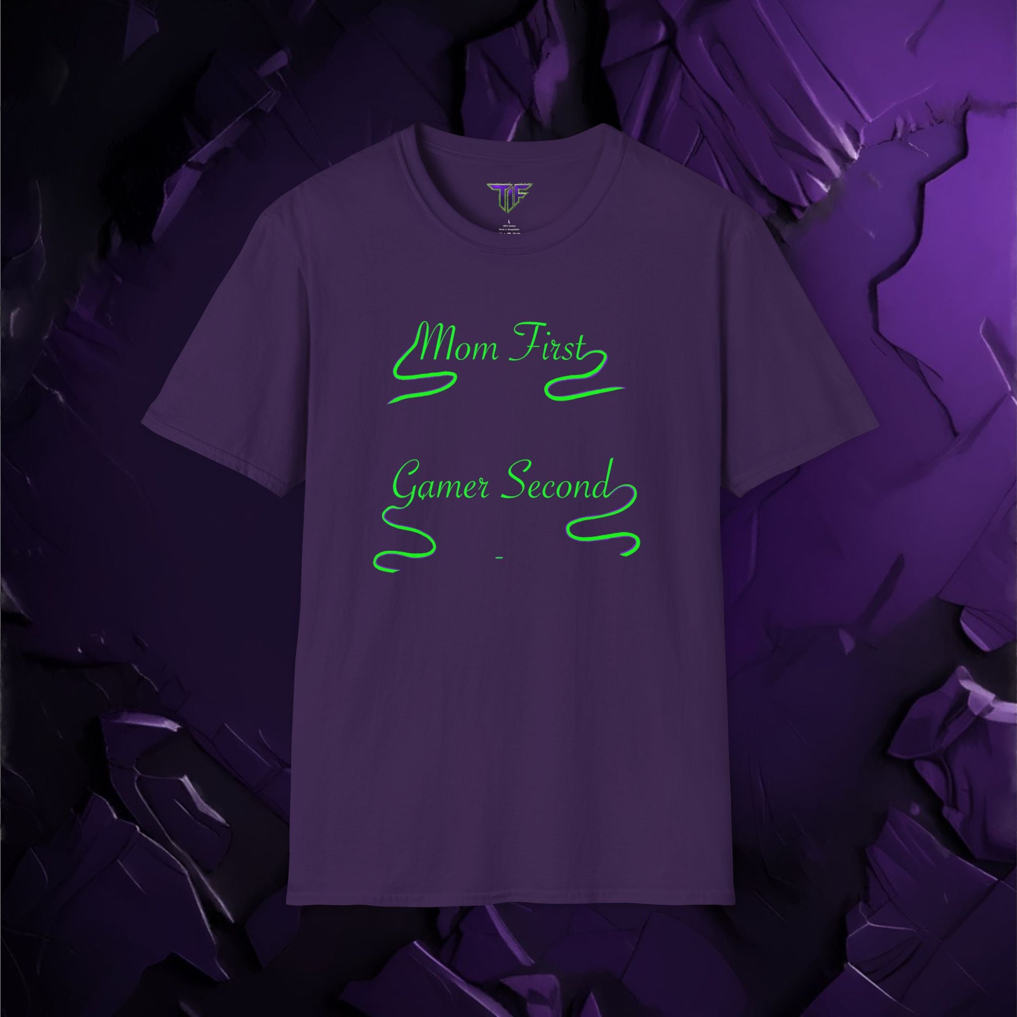 Mom First Gamer Second T‑Shirt